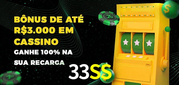 33SS melhor bônus de depósito