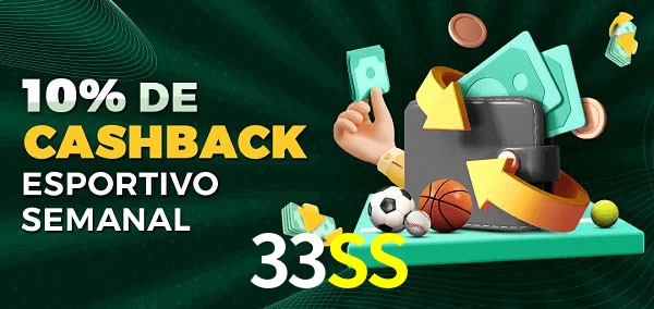 10% de bônus de cashback na 33SS